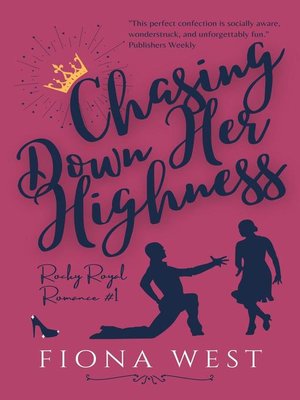 cover image of Chasing Down Her Highness